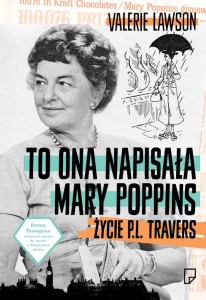 To ona napisała Mary Poppins - okładka biografii P. L. Travers