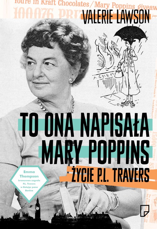 To ona napisała Mary Poppins – okładka biografii P. L. Travers
