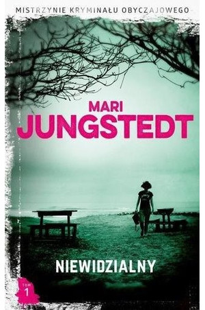 Okładka książki Mari Jungstedt "Niewidzialny"